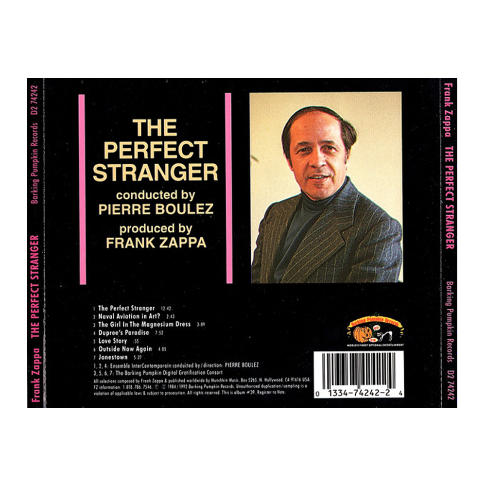 Boulez Conducts Zappa – The Perfect Stranger And Other Chamber Works CD Back